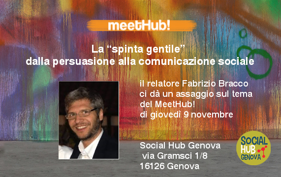 La “spinta gentile”, dalla persuasione alla comunicazione sociale - Social  Hub Genova